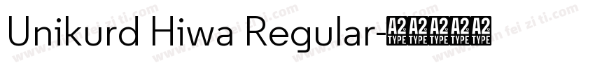 Unikurd Hiwa Regular字体转换